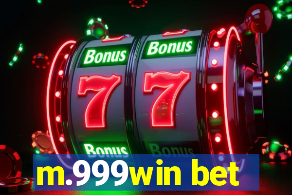 m.999win bet